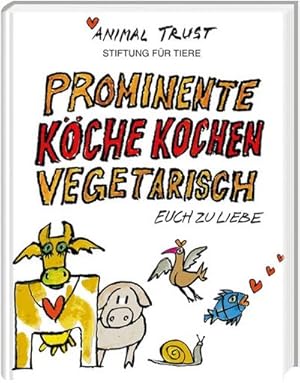 Immagine del venditore per Prominente Kche kochen vegetarisch : euch zuliebe venduto da AHA-BUCH GmbH