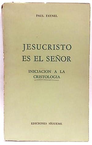 Image du vendeur pour Jesucristo Es El Seor. Iniciacin A La Cristologia mis en vente par SalvaLibros