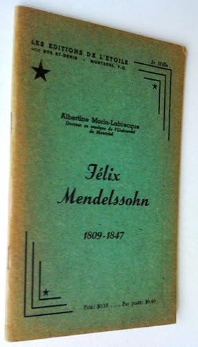 Félix mendelssohn 1809-1847