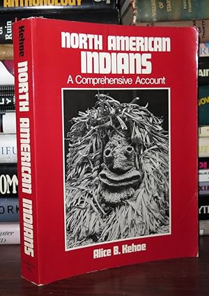 Seller image for NORTH AMERICAN INDIANS A Comprehensive Account for sale by Rare Book Cellar