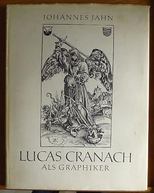 Seller image for Lucas Cranach als Graphiker. for sale by Antiquariat Blschke