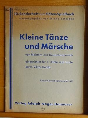 Kleine Tänze und Märsche von Meistern aus Deutschösterreich eingerichtet für c'' - Flöte und Laut...