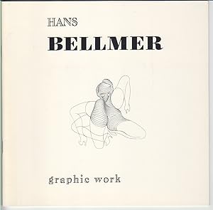 Seller image for Hans Bellmer. Graphic Work for sale by Beasley Books, ABAA, ILAB, MWABA