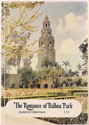 Bild des Verkufers fr The Romance of Balboa Park zum Verkauf von Sweet Beagle Books