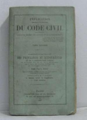 Seller image for Explication du code civil contenant l'analyse critique des auteurs et de la jurisprudence tome dixime for sale by crealivres