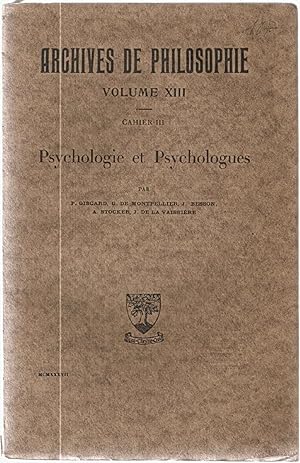 Archives de Philosophie.Volume XIII. Cahier III.Psychologie et Psychologues