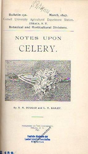 Image du vendeur pour Duggar, B. M. and Bailey, L. H.: Notes upon Celery. (Bulletin 132: p. 197-230) // Bailey, L. H. and Miller, Wilhelm: Chrysanthemums of 1896. (Bulletin 136: p. 297-320) // Agricultural Extension Work: Sketch of ist Origin and Progress. (Bulletin 137: p. 323-333) // Bailey, L. H.: Third Report upon Japanese Plums. (Bulletin 139: p. 367-382) // Moore, Veranus A.: Powdered Soap as a Cause of Death Among Swill-Fed Hogs. (Bulletin 141: p. 407-418) // Roberts, I. P.: Fourth Report of Progress on Extension Work. (Bulletin 146: p. 629-654) // Miller, Wilhelm: Fourth Report upon Chrysanthemums. (Bulletin 147: p. 655-689) // Law, James: Tuberculosis in Cattle and its Control. (Bulletin 150: p. 1-30) // Wing, H. H.: Gravity or Dilution Separators. (Bulletin 151: p. 33-47) // Wing, Henry H. and Anderson, Leroy: Studies in Milk Secretion Drawn from Officially authenticated Tests of Holstein-Friesian Cows. (Bulletin 152: p. 49-105) mis en vente par Antiquariat Carl Wegner