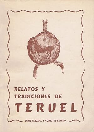 RELATOS Y TRADICIONES DE TERUEL