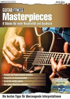 Bild des Verkufers fr Guitar Fitness Masterpieces : 8 Stcke fr mehr Kreativitt und Ausdruck zum Verkauf von AHA-BUCH GmbH