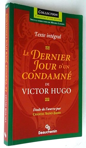 Image du vendeur pour Le dernier jour d'un condamn. Texte intgral mis en vente par Claudine Bouvier