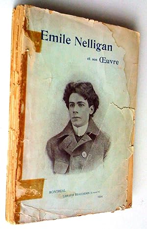 Émile nelligan et son oeuvre