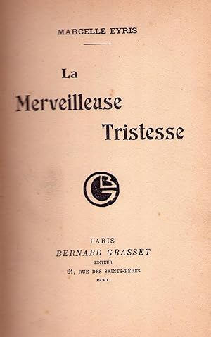 LA MERVEILLEUSE TRISTESSE [Firmado / Signed]