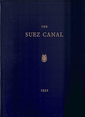 The Suez Canal Notes and Statistics 1952