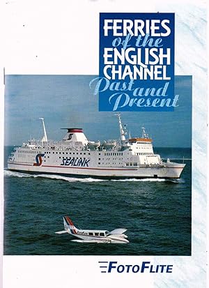 Immagine del venditore per Ferries of the English Channel Past and Present Volume I venduto da Anchor Books