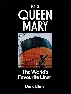 RMS Queen Mary The World's Favourite Liner