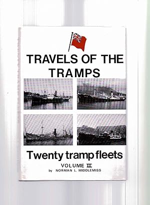 Bild des Verkufers fr Travels of the Tramps - Twenty Tramp Fleets Volume II (2) zum Verkauf von Anchor Books
