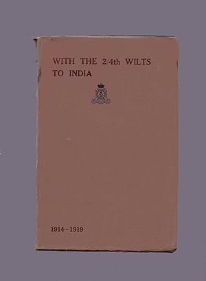 With the 2/4th Wilts to India 1914-1919