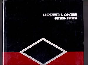 Seller image for A History of Upper Lakes Shipping Ltd 1932-1982 The First 50 Years for sale by Anchor Books