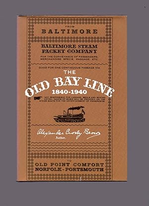 Image du vendeur pour The Old Bay Line 1840-1940 mis en vente par Anchor Books