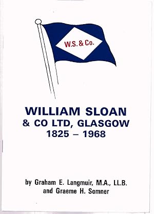 Bild des Verkufers fr William Sloan & Company Ltd 1825-1968 zum Verkauf von Anchor Books