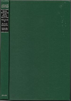 British Intelligence in the Secord World War Volume Five (5, V)
