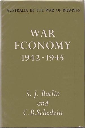 War Economy 1942-1945 Australia in the War of 1939-1945