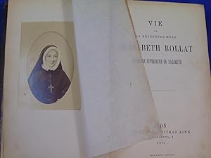 vie de La Révérende mère élisabeth Rollat