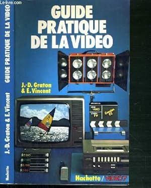 Seller image for GUIDE PRATIQUE DE LA VIDEO for sale by Le-Livre