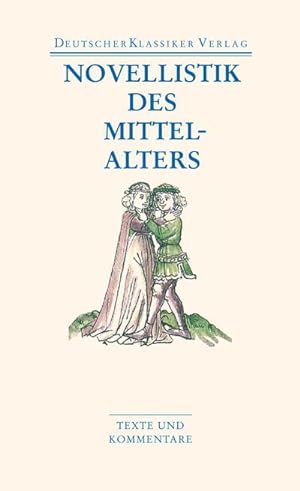 Seller image for Novellistik des Mittelalters : Texte und Kommentare for sale by AHA-BUCH GmbH