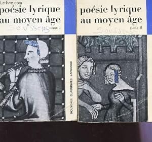 Immagine del venditore per LA POESIE LYRIQUE AU MOYEN AGE - EN 2 VOLUMES : TOME I + TOME II. venduto da Le-Livre