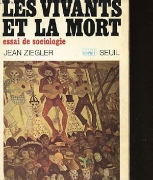 Bild des Verkufers fr LES VIVANTS ET LA MORTS - ESSAI DE SOCIOLOGIE - zum Verkauf von Le-Livre