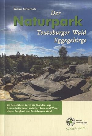 Image du vendeur pour Der Naturpark Teutoburger Wald Eggegebirge mis en vente par Paderbuch e.Kfm. Inh. Ralf R. Eichmann