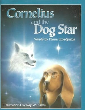 Seller image for CORNELIUS AND THE DOG STAR for sale by Grandmahawk's Eyrie