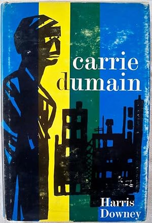 Seller image for CARRIE DUMAIN for sale by Champ & Mabel Collectibles