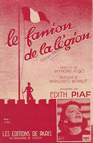 Immagine del venditore per Le Fanion De La Lgion : Paroles De Raymond Asso - Musique De Marguerite Monnot - Enregistr Par Edith Piaf venduto da Planet'book