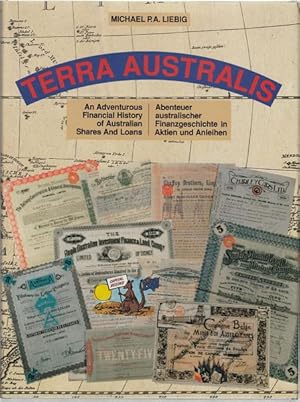 Seller image for Terra Australis. An Adventurous Financial History of Australian Shares and Loans. for sale by Time Booksellers