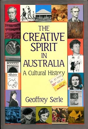 Seller image for The Creative Spirit in Australia. A Cultural History. for sale by Time Booksellers