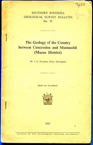 Image du vendeur pour The Geology Of The Country Between Concession and Msonneddi (Mazoe District). Southern Rhodesia Geological Survey Bulletin No. 41. 1953. mis en vente par Time Booksellers