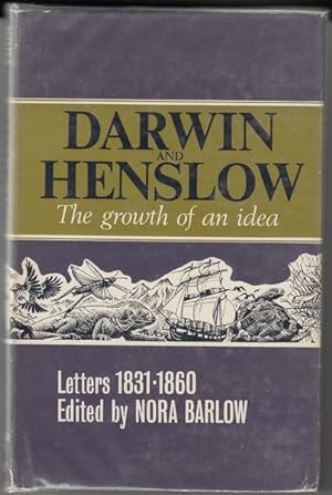 Imagen del vendedor de Darwin and Henslow. The Growth of an Idea. Letters 1831-1860. a la venta por Time Booksellers