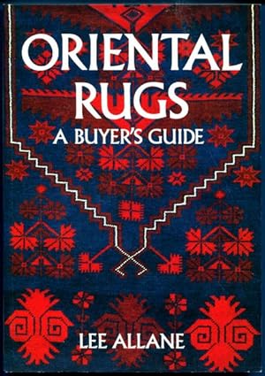 Bild des Verkufers fr Oriental Rugs. A Buyer's Guide. With 80 Illustrations, 40 in colour. zum Verkauf von Time Booksellers