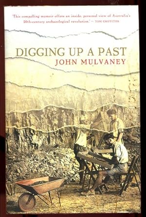 Imagen del vendedor de Digging Up A Past. a la venta por Time Booksellers