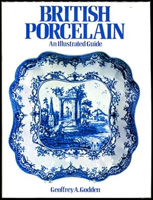 Bild des Verkufers fr British Porcelain. An Illustrated Guide. zum Verkauf von Time Booksellers