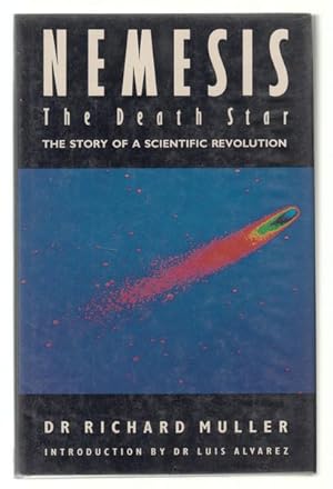Seller image for Nemesis The Death Star. The Story of a Scientific Revolution. for sale by Time Booksellers