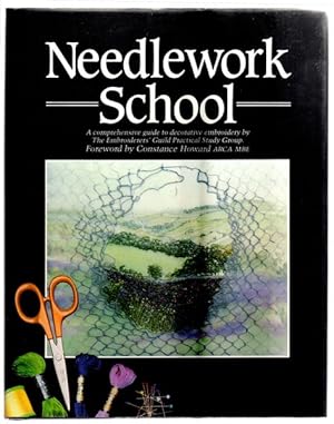 Seller image for Needlework School. A comprehensive Guide to Decorative Embroidery. for sale by Time Booksellers