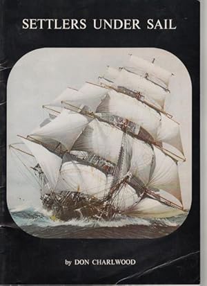 Seller image for Settlers Under Sail. for sale by Time Booksellers