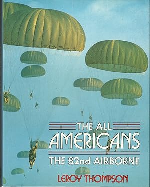 The All Americans: the 82nd Airborne