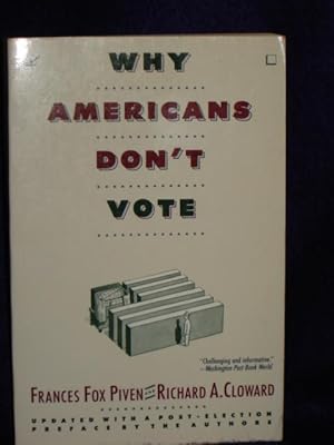 Image du vendeur pour Why Americans Don't Vote mis en vente par Gil's Book Loft