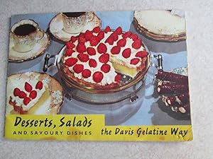 Seller image for Desserts, Salads and Savoury Dishes the Davis Gelatine Way for sale by Buybyebooks