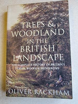 Imagen del vendedor de Trees and Woodland in the British Landscape a la venta por Buybyebooks