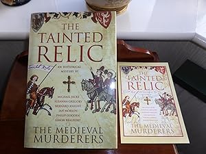 Image du vendeur pour The Tainted Relic (The Medieval Murderers): NEW FIRST EDITION SIGNED BY the 6 CO AUTHORS with SCARCE SIGNED PROMOTION CARD mis en vente par Welcombe Books